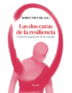 Las dos caras de la resiliencia
