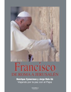 Francisco De Roma a Jerusalen