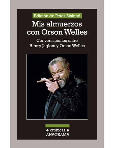 Mis almuerzos con Orson Welles