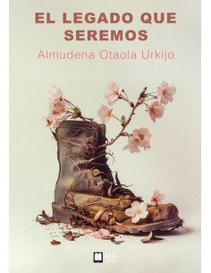 El legado que seremos