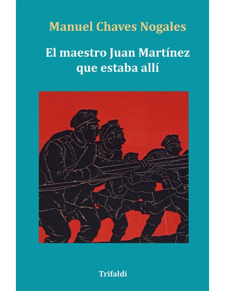 El maestro Juan Martinez que estaba alli