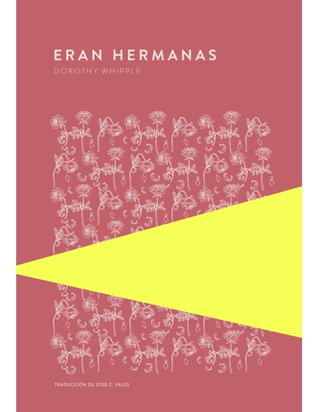 Eran hermanas