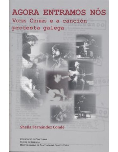 Agora entramos nos voces ceibes e a cancion protesta galega