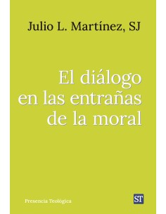 DIALOGO EN LAS ENTRANAS DE LA MORAL EL