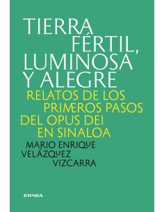 TIERRA FERTIL LUMINOSA Y ALEGRE