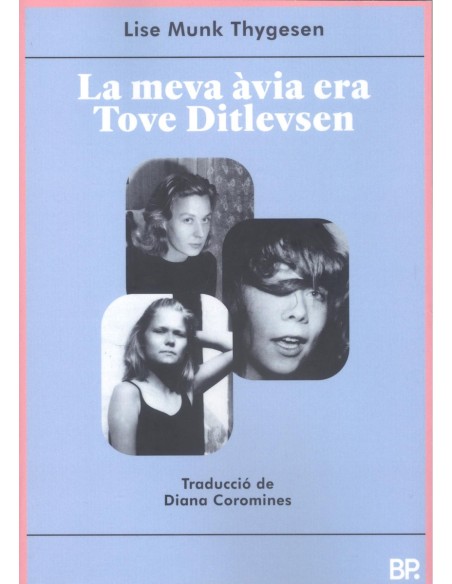La meva avia era tove ditlevsen