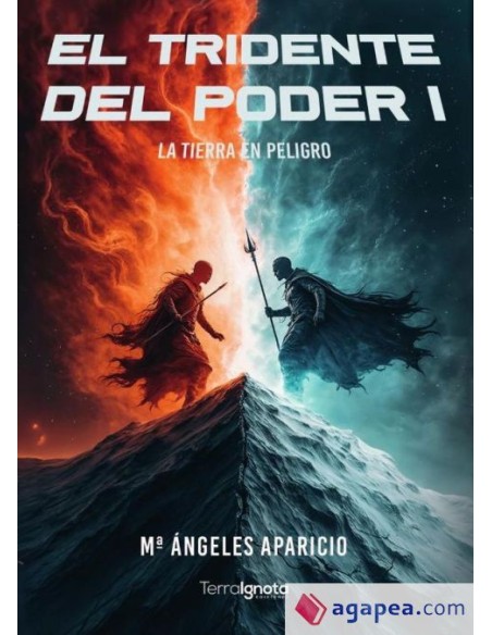 El Tridente del Poder 1 La Tierra en peligro