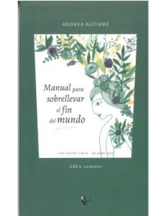 Manual para sobrellevar el fin del mundo