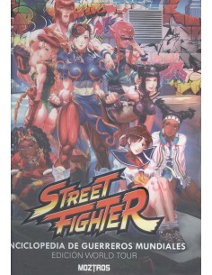 STREET FIGHTER ENCICLOPEDIA DE GUERREROS MUNDIALES