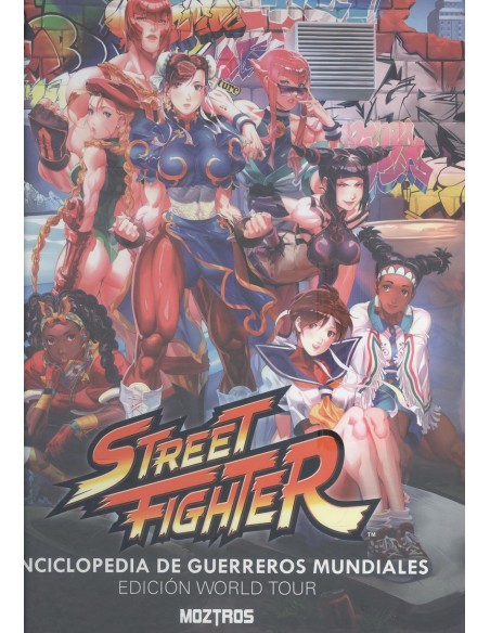 STREET FIGHTER ENCICLOPEDIA DE GUERREROS MUNDIALES