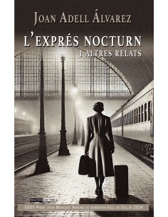 L EXPRES NOCTURN I ALTRES RELATS