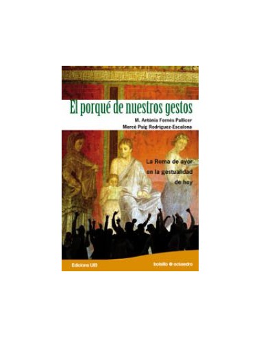 El porque de nuestros gestos