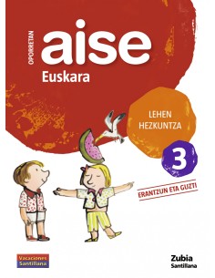 AISE EUSKARA 3 LEHEN HEZKUNTZA OPORRETAN 2010