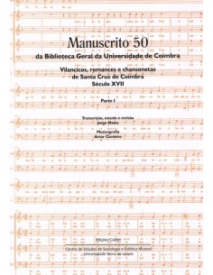 Manuscrito 50 da Biblioteca Geral da Universidade de Coimbra Parte II Vilancicos romances tono