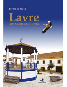 Lavre Oito Seculos de Historia
