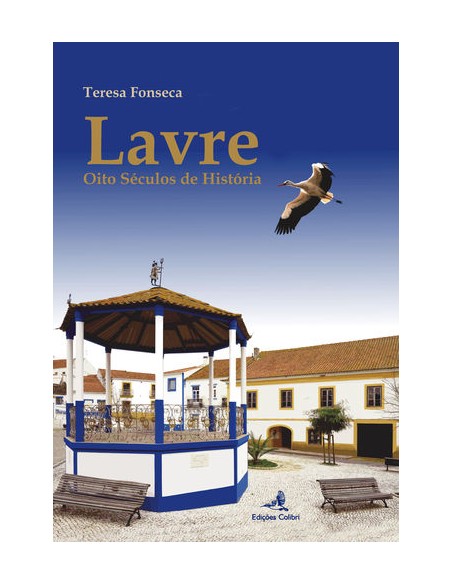 Lavre Oito Seculos de Historia