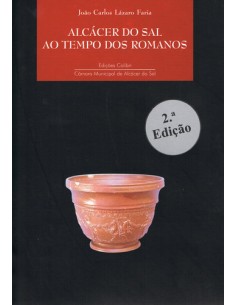 ALCACER DO SAL AO TEMPO DOS ROMANOS