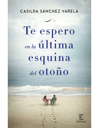TE ESPERO EN LA ULTIMA ESQUINA DEL OTONO