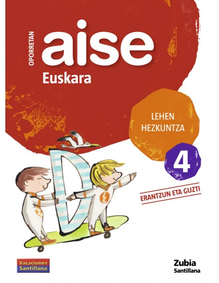 AISE EUSKARA 4 LEHEN HEZKUNTZA OPORRETAN 2010