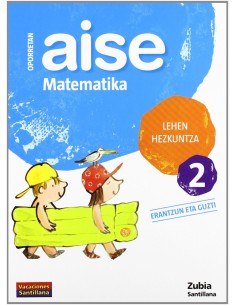 AISE MATEMATIKA 2 LEHEN HEZKUNTZA OPORRETAN 2010