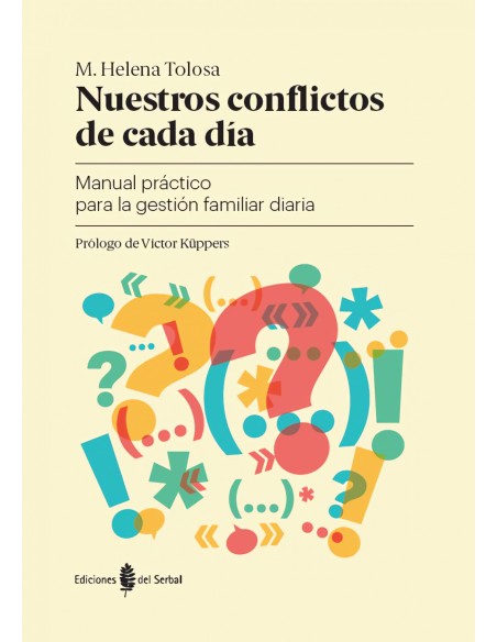 NUESTROS CONFLICTOS DE CADA DIA