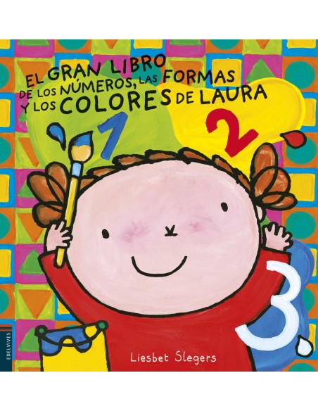 EL GRAN LIBRO DE LOS NUMEROS LAS FORMAS Y LOS COLORES DE LAURA 2