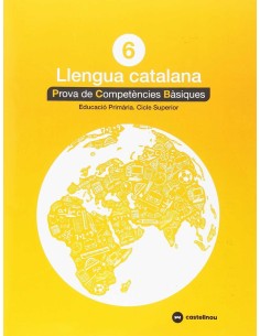 PROVES LLENGUA CATALA 6EPRIMARIA COMPETENCIES BASIQUES