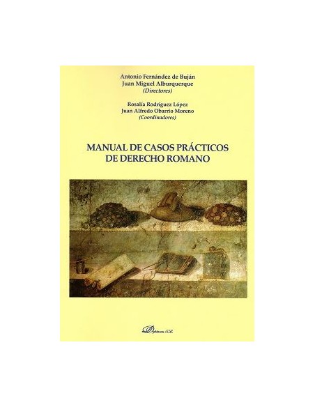 Manual de casos practicos de derecho romano