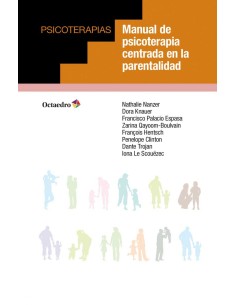 Manual de psicoterapia centrada en la parentalidad