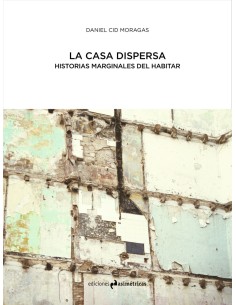 LA CASA DISPERSA