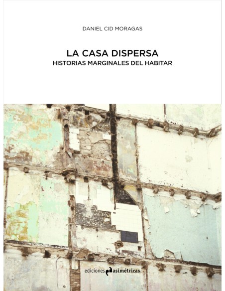 LA CASA DISPERSA