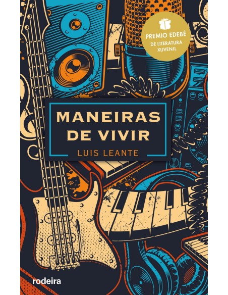 MANEIRAS DE VIVIR Premio EDEBE de Literatura Juvenil 2020 MANEIRAS DE VIVIR Premio EDEBE de Literatura Juvenil 2020