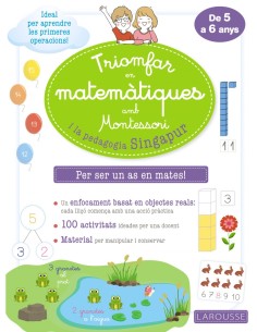 Triomfar en matematiques amb Montessori i la pedagogia Singapur