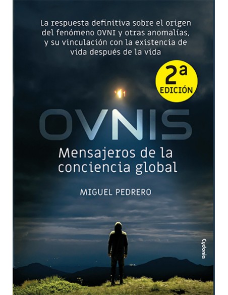 OVNIS mensajeros de la conciencia global
