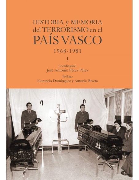 Historia y memoria del terrorismo en el Pais Vasco