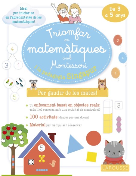 Triomfar en matematiques amb Montessori i la pedagogia Singapur De 3 a 5 anys