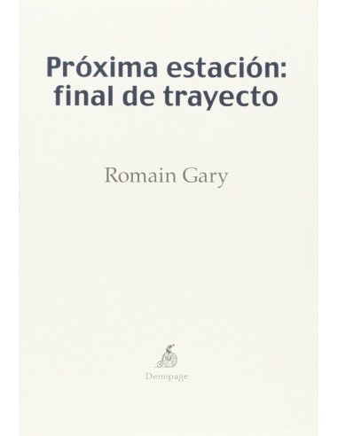 Proxima estacion final de trayecto