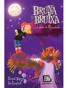Bruna la bruixa i el secret de l Encantada