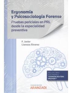 Ergonomia y Psicosociologia Forense Pruebas periciales en PRL desde la especialidad preventiva Papel e book