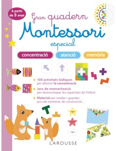 Gran quadern Montessori especial concentracio atencio i memoria A partir de 3 anys