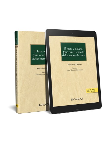 El lucro y el dano que ocurre cuando danar merece la pena Papel e book