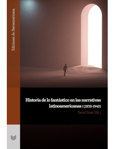 Historia de lo fantastico en las narrativas latinoamericanas I