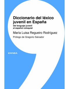 Diccionario del lexico juvenil en Espana