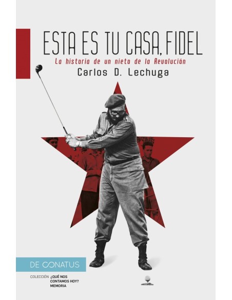 Esta es tu casa Fidel