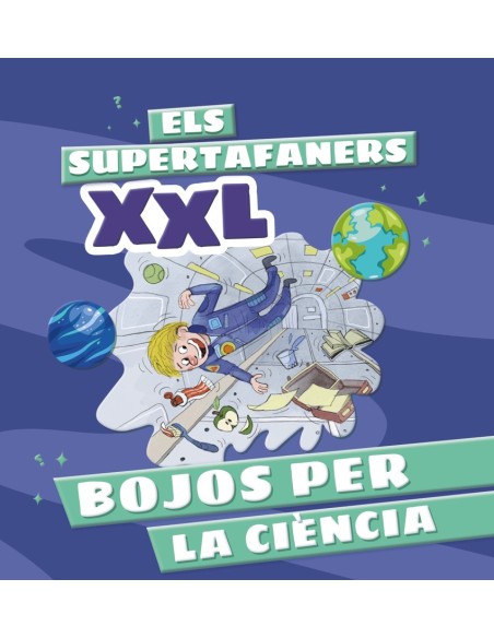 Els Supertafaners XXL Bojos per la ciencia Els Supertafaners XXL Bojos per la ciencia