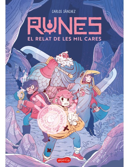Runes El relat de les mil cares Llibre 1