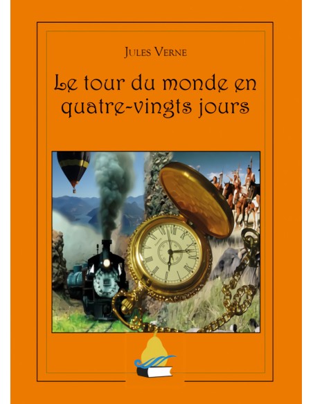 Le tour du monde en quatre vingts jours