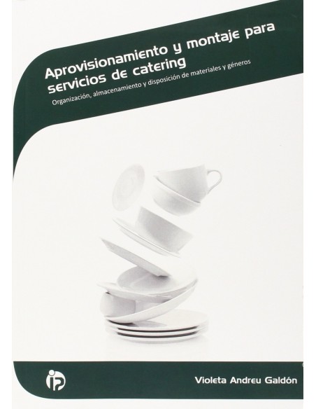 Aprovisionamiento y montaje para servicios de catering