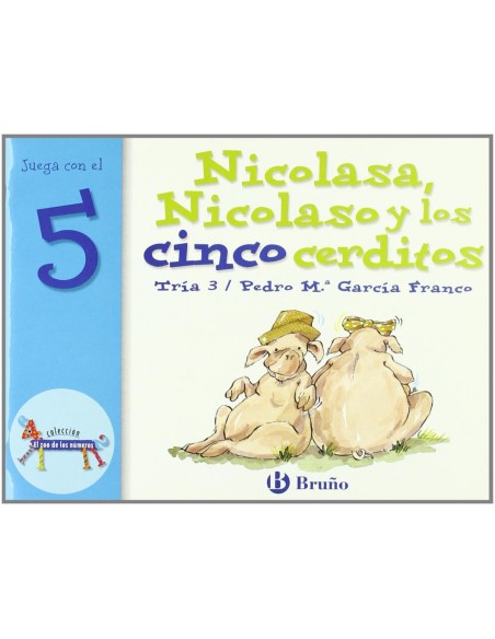 Nicolasa Nicolaso y los cinco cerditos