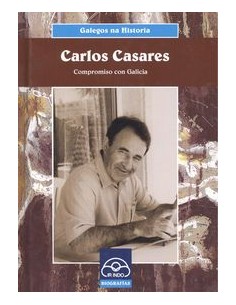 Carlos casaresCompromiso con Galicia